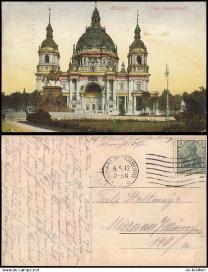 Ansichtskarte Mitte-Berlin Dom (Hauptfront). 1912