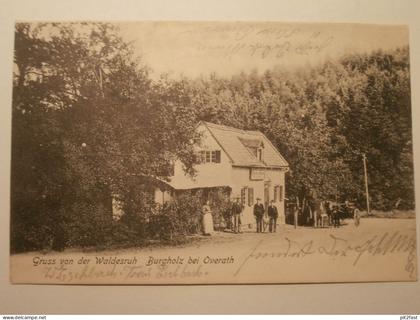Burgholz b. Overath , ca. 1905 , Waldesruh , Gasthof , Restaurant , Ansichtskarte , AK , CPA !!