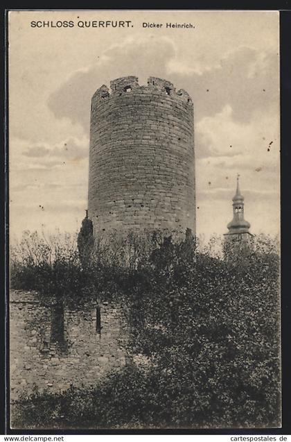 AK Querfurt, Schloss Querfurt Dicker Heinrich