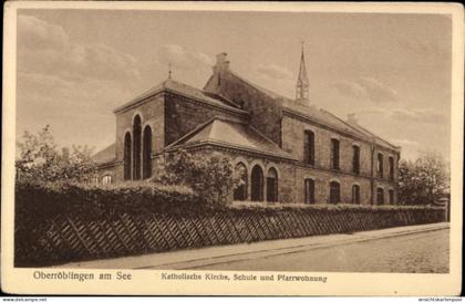 CPA Oberröblingen Röblingen am See Mansfelder Land, Katholische Kirche, Schule, Pfarrwohnung