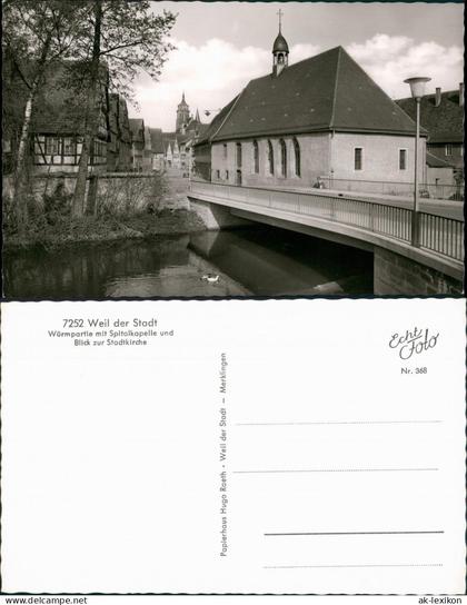 Weil der Stadt Fluss Brücke Würm Partie Spitalkapelle Stadtkirche 1960