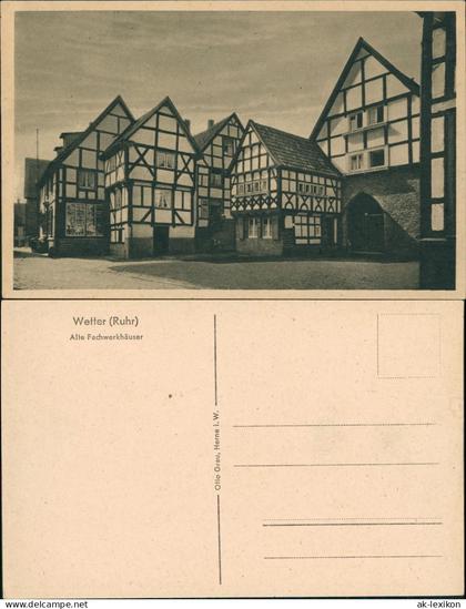 Ansichtskarte Wetter (Ruhr) Alte Fachwerkhäuser, Geschäft 1929