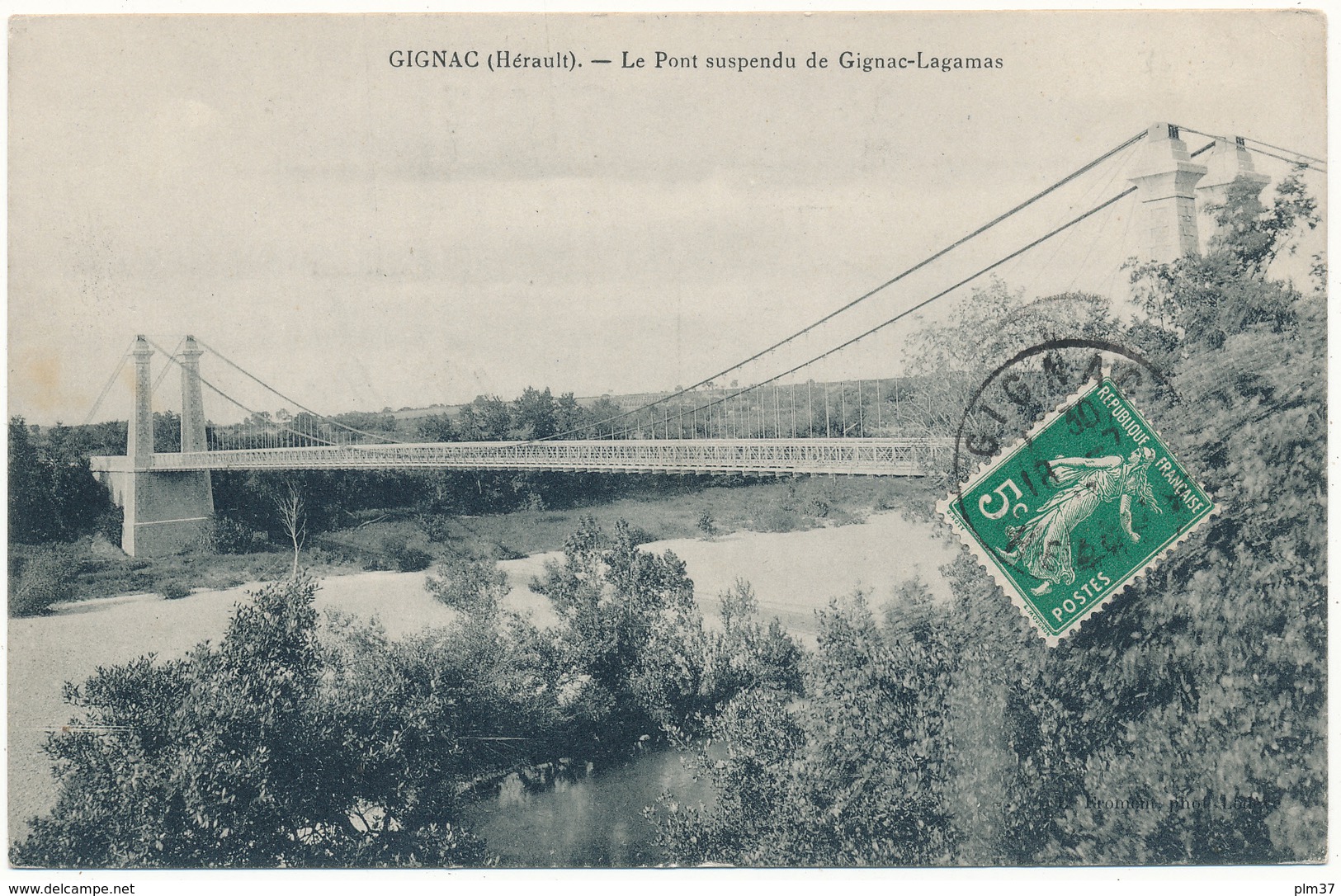 GIGNAC - Le Pont suspendu