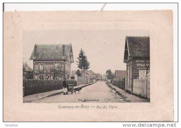 GOURNAY EN BRAY RUE DES PIPETS (ATTELAGE DE CHIENS)