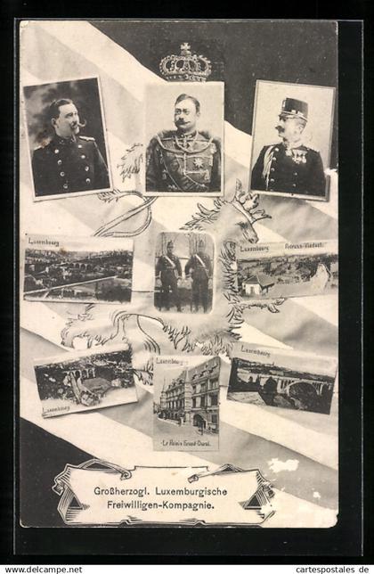 AK Luxemburg / Luxembourg, verschiedene Ansichten, Grossherzogl. Luxemburgische Freiwilligen-Kompagnie, Porträts