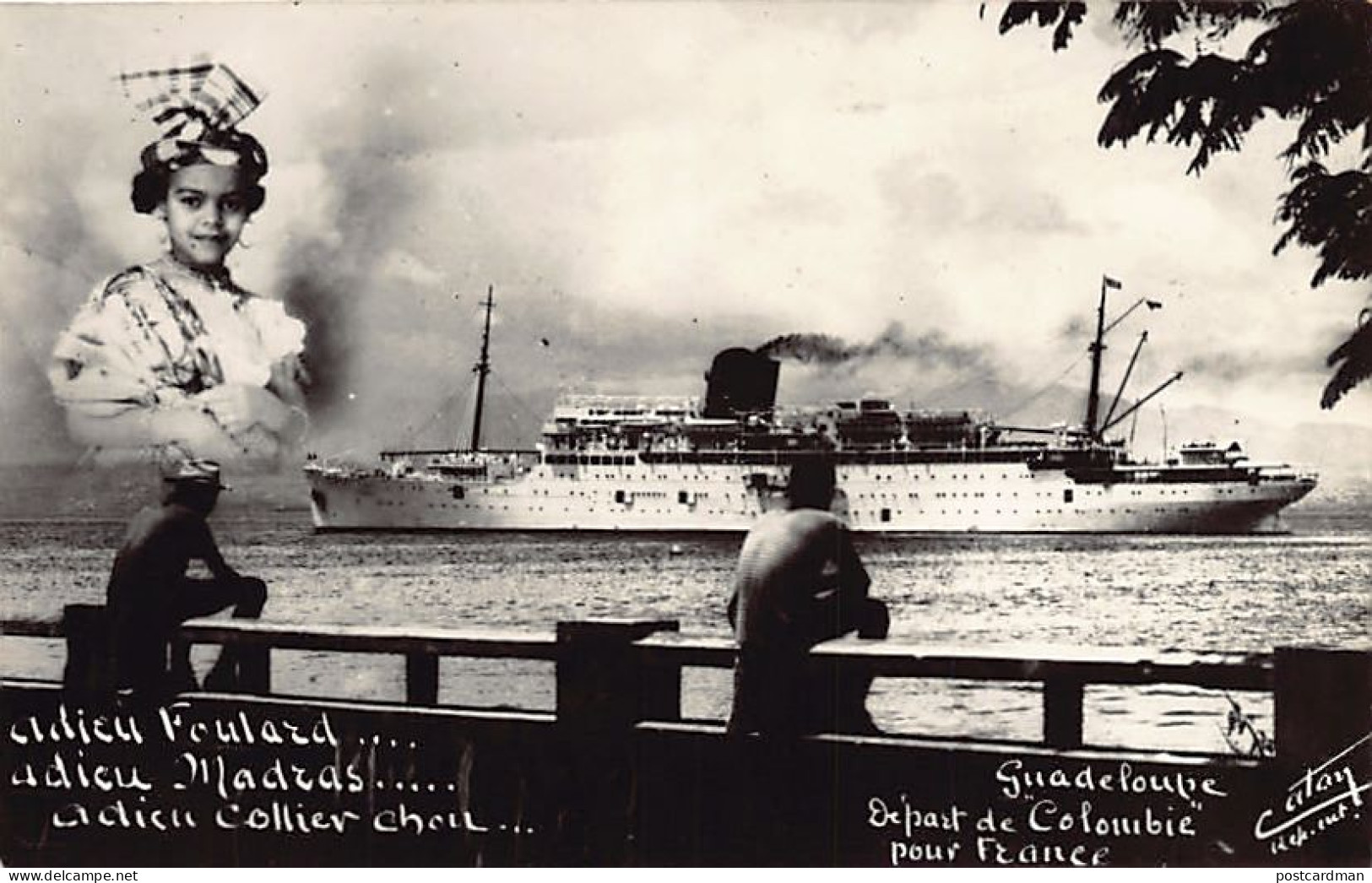 Guadeloupe - Départ du paquebot Colombie pour la France - CARTE PHOTO - Ed. Catan