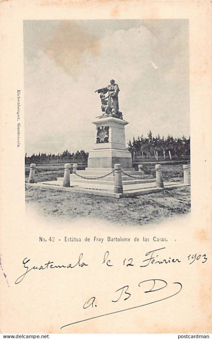 Guatemala - CIUDAD GUATEMALA - Estatua de Fray Bartolome de la Casas - Ed. Eichenberger '2