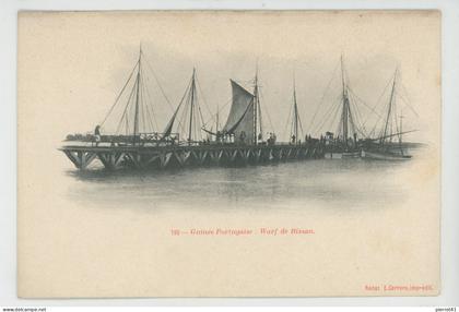 AFRIQUE - GUINEA BISSAU - GUINÉE PORTUGAISE - Warf de BISSAU (bateaux )