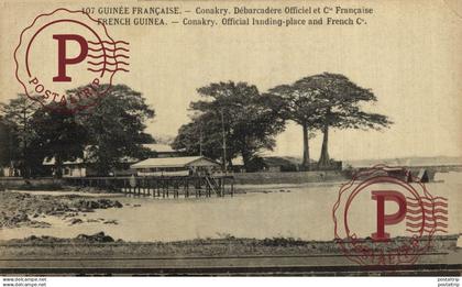 GUINEA FRANCESA. GUINEE FRANÇAISE. CONAKRY.  Débarcadère officiel et Cie Française