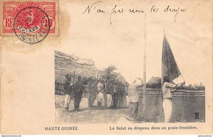 Guinée Conakry - Le salut au drapeau dans un poste frontière de Haute-Guinée - Ed. S.I.P.