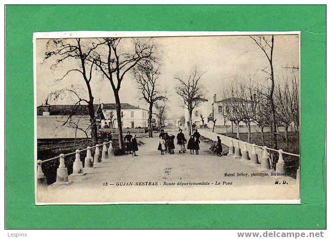 GUJAN MESTRAS -- Route départementale - Le pont