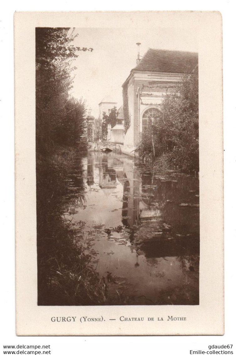 GURGY (89) - CHATEAU DE LA MOTHE