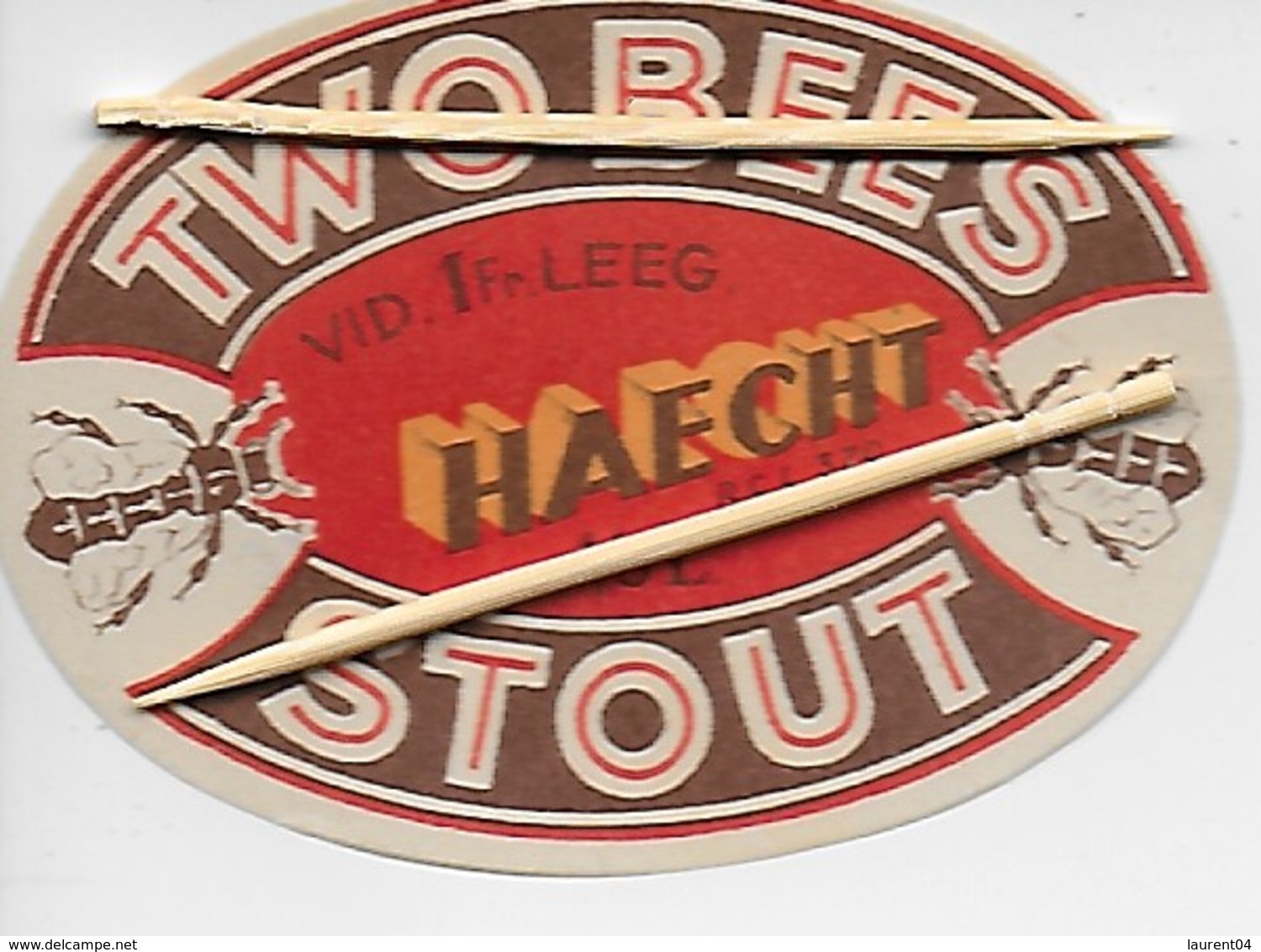 HAACHT. BRASSERIE BROUWERIJ HAECHT. TWO BEES