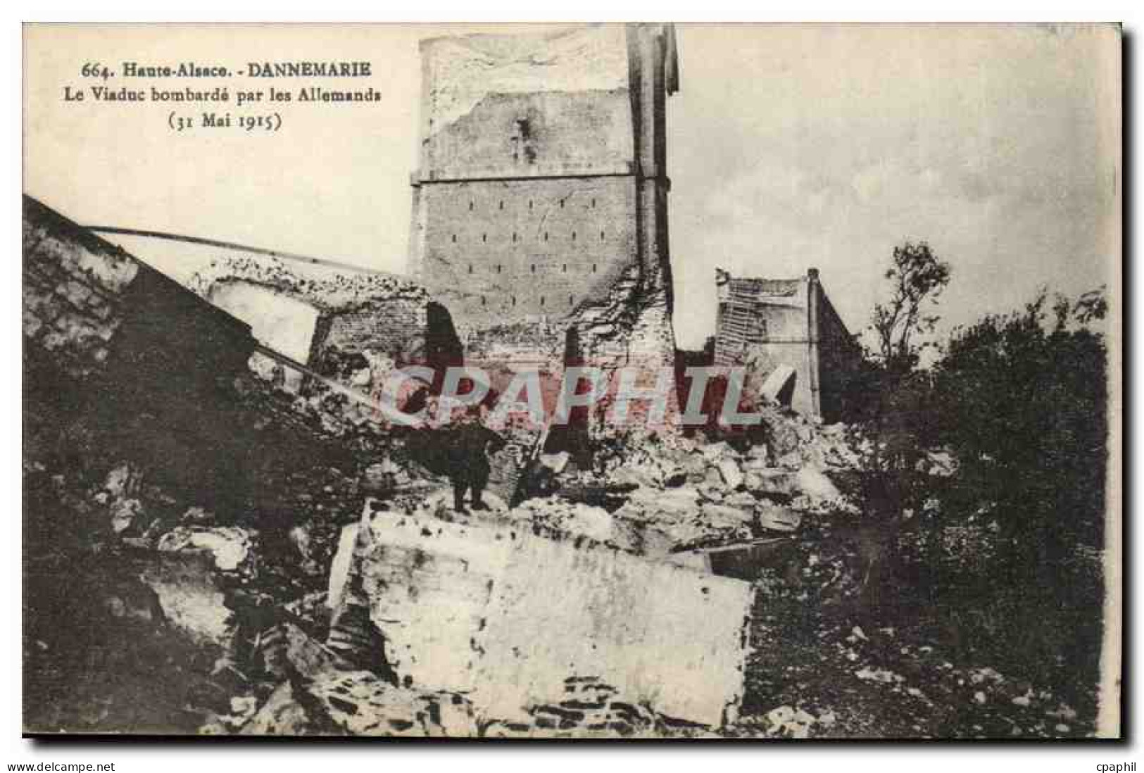 Haute Alsace CPA Dannemarie Le viadux bombarde par les allemands