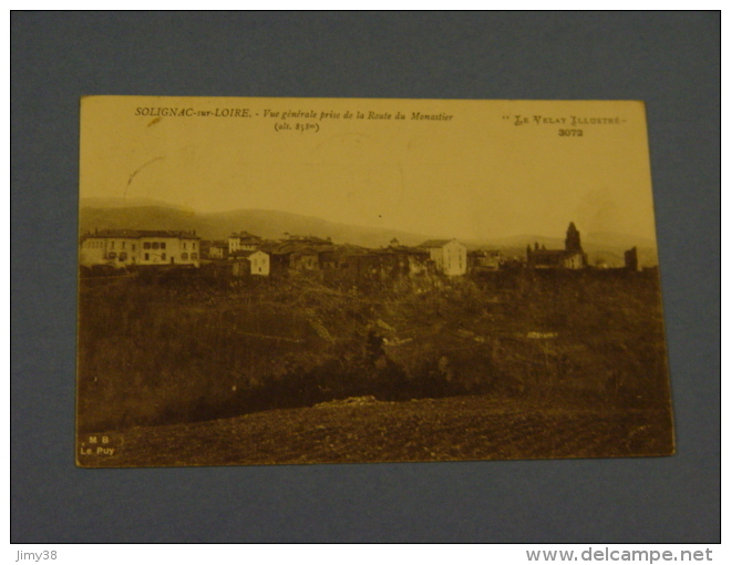 HAUTE LOIRE-SOLIGNAC SUR LOIRE-VUE GENERALE PRISE DE LA ROUTE DU MONASTIER