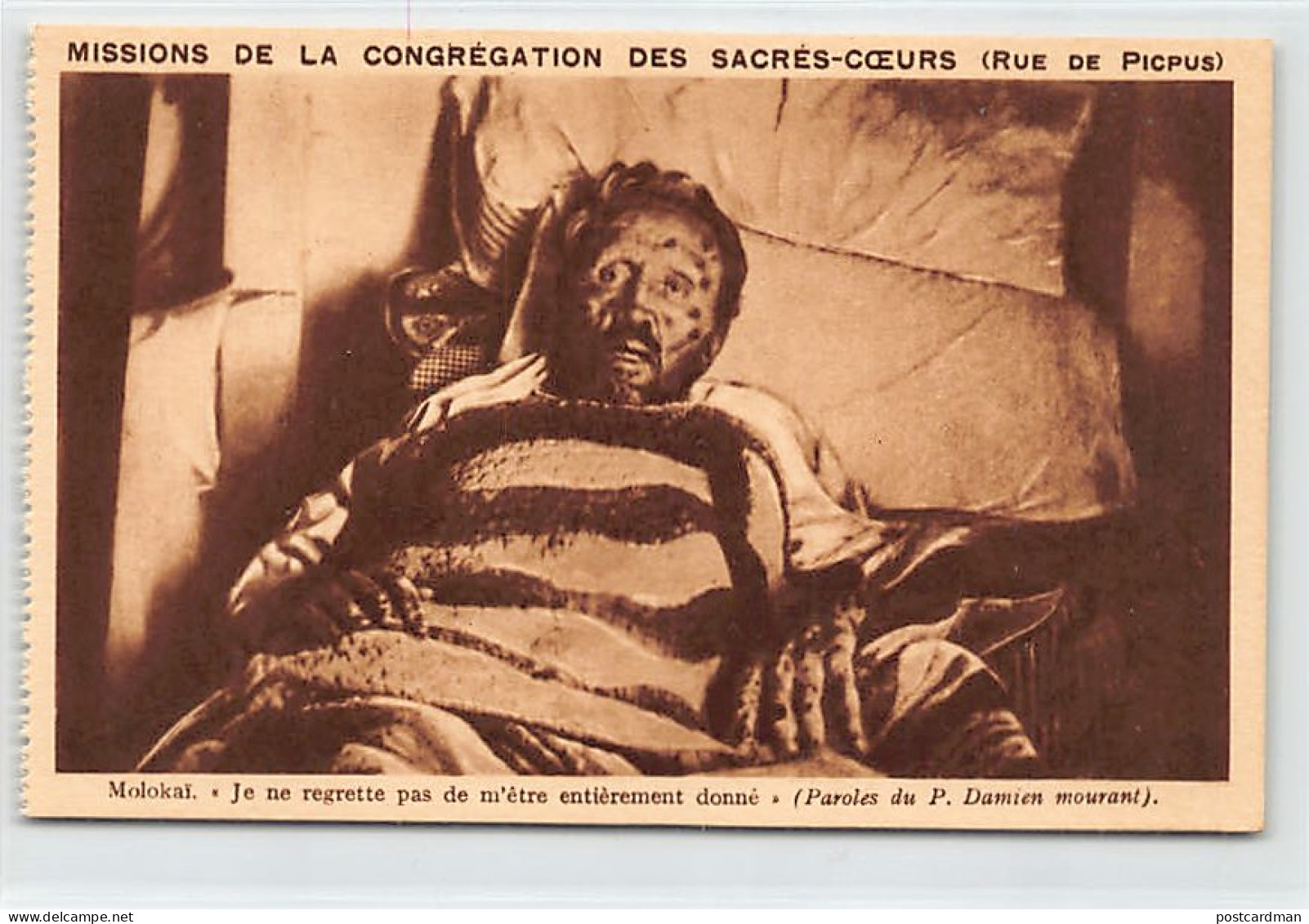 Hawaii - MOLOKAI - I do not regret having given myself entirely - The last words of the dying Father Damien - Publ. Miss