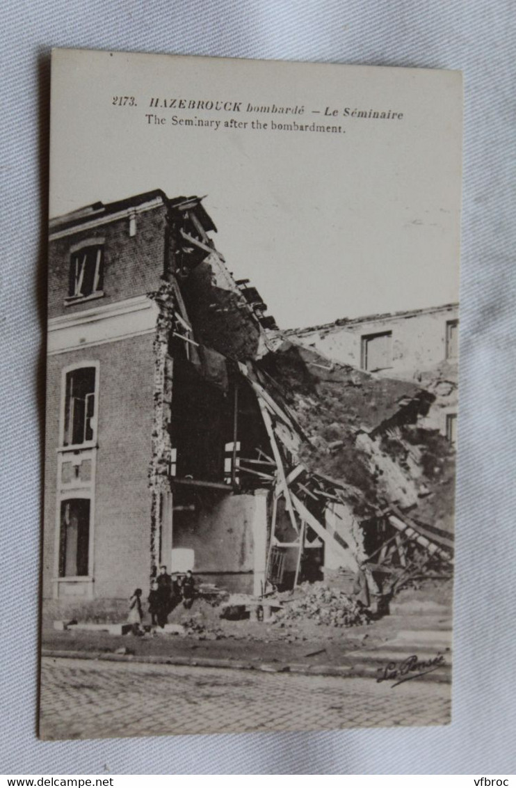 Hazebrouck bombardé, le séminaire, Militaria, Nord 59