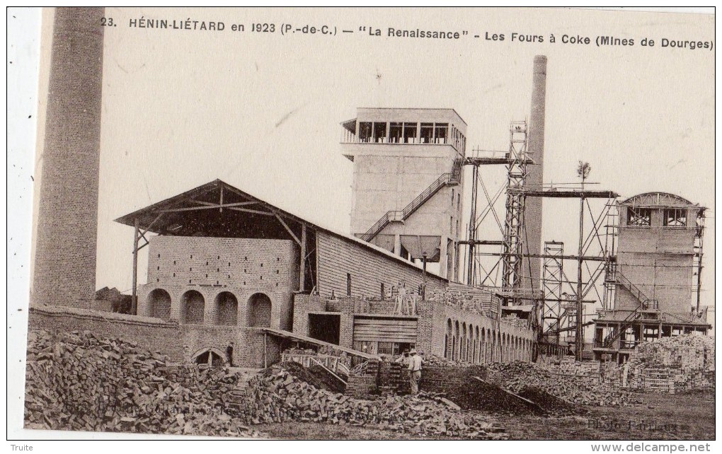 HENIN-BEAUMONT (HENIN-LIETARD) EN 1923 " LA RENAISSANCE" LES FOURS A COKE (MINES DE DOURGES )
