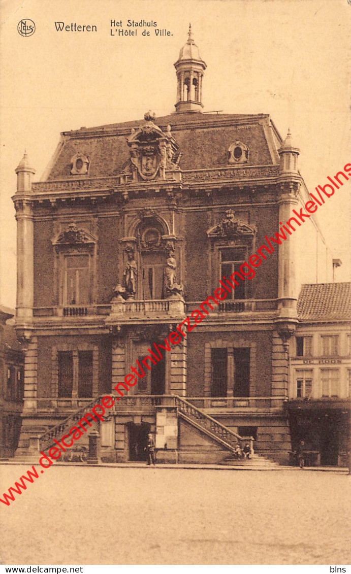 Het Stadhuis - l'Hôtel de Ville - Wetteren