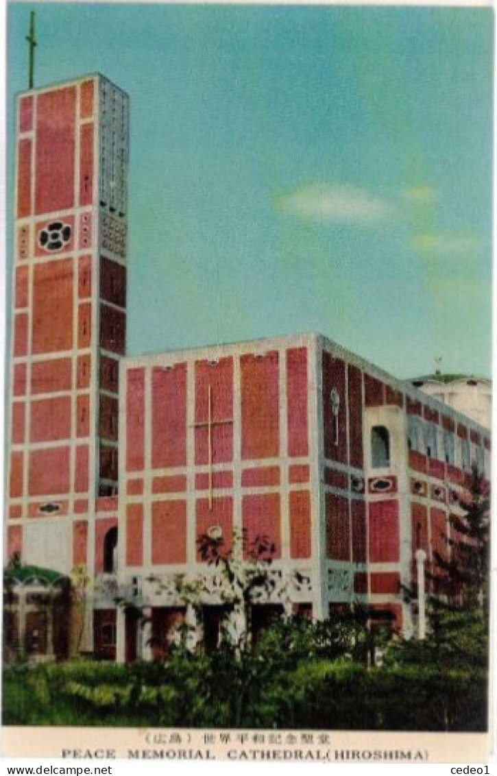 HIROSHIMA   PEACE MEMORIAL CATHEDRAL