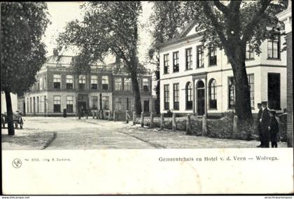 CPA Wolvega Friesland Niederlande, Gemeentehuis en Hotel v. d. Veen