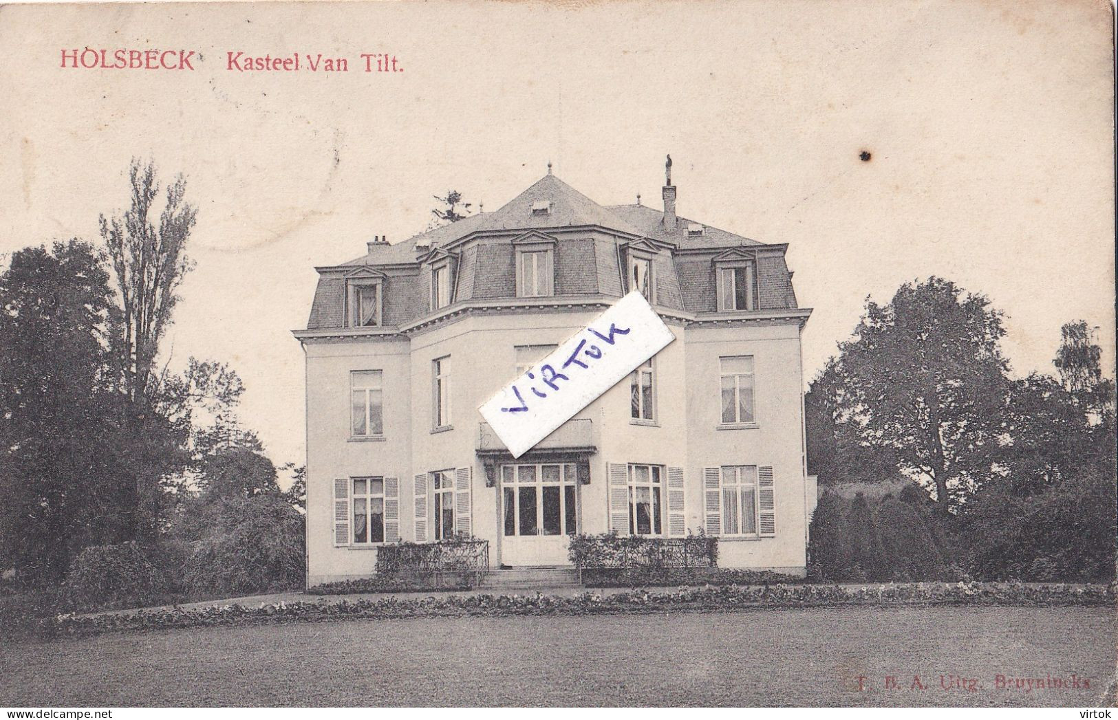 Holsbeek -  Holsbeck :  Kasteel van Tilt