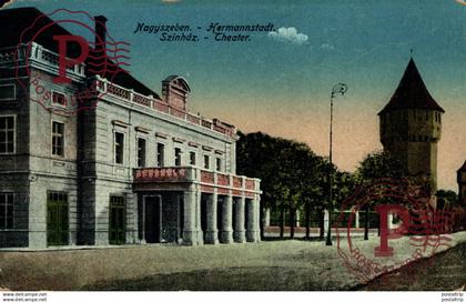 SZINHAZ THEATER NAGYSZEBEN HERMANNSTADT  HUNGRIA // HUNGARY.  Ungheria