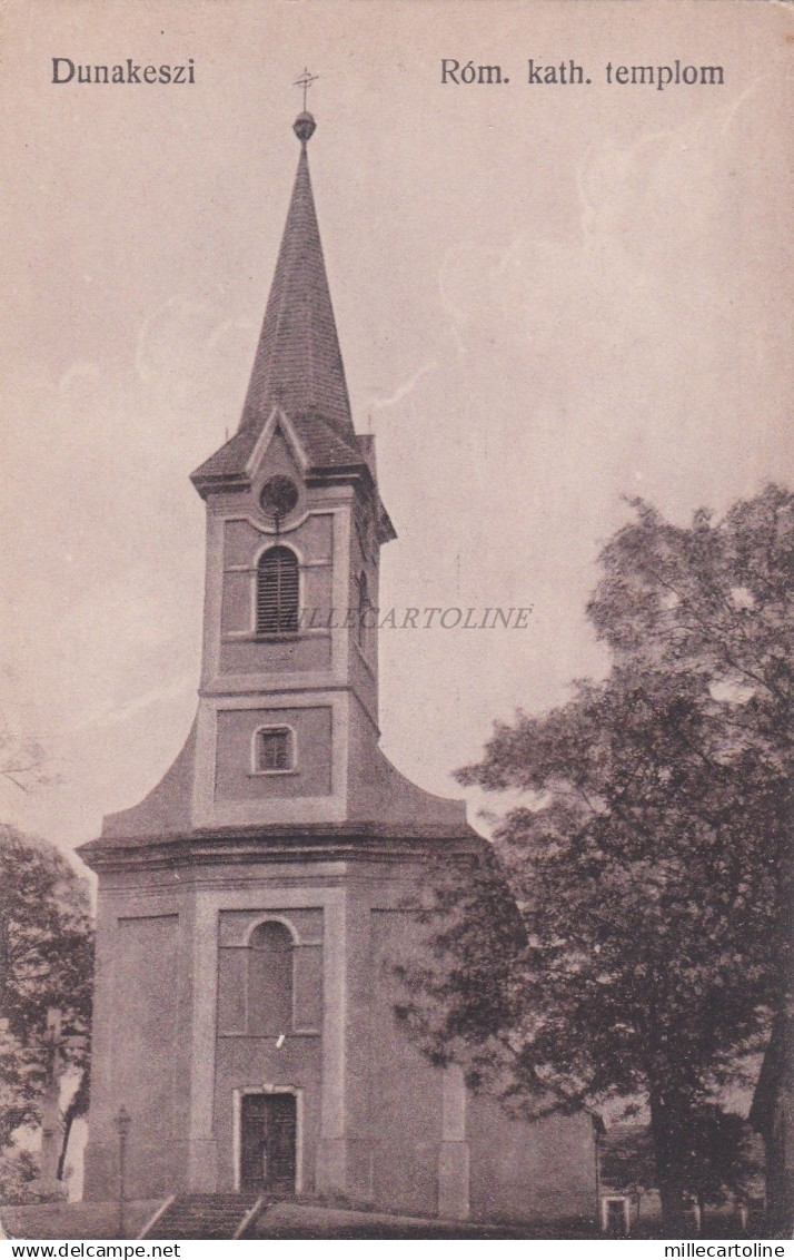 HUNGARY - Dunakeszi - Rom. kath. templom