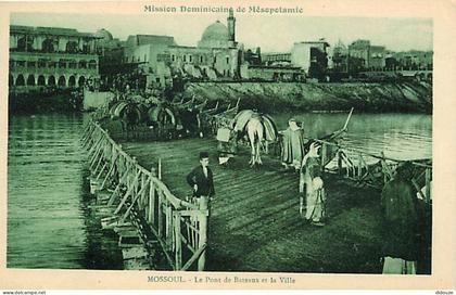 Carte Postale Ancienne - Irak - Mossoul - Mission Dominicaine de Mésopotamie - Le Pont de Bateaux et la Ville - Animée -
