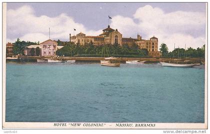 H H 370/ C P A -      NASSAU  BAHAMAS  -HOTEL NEW COLONIAL