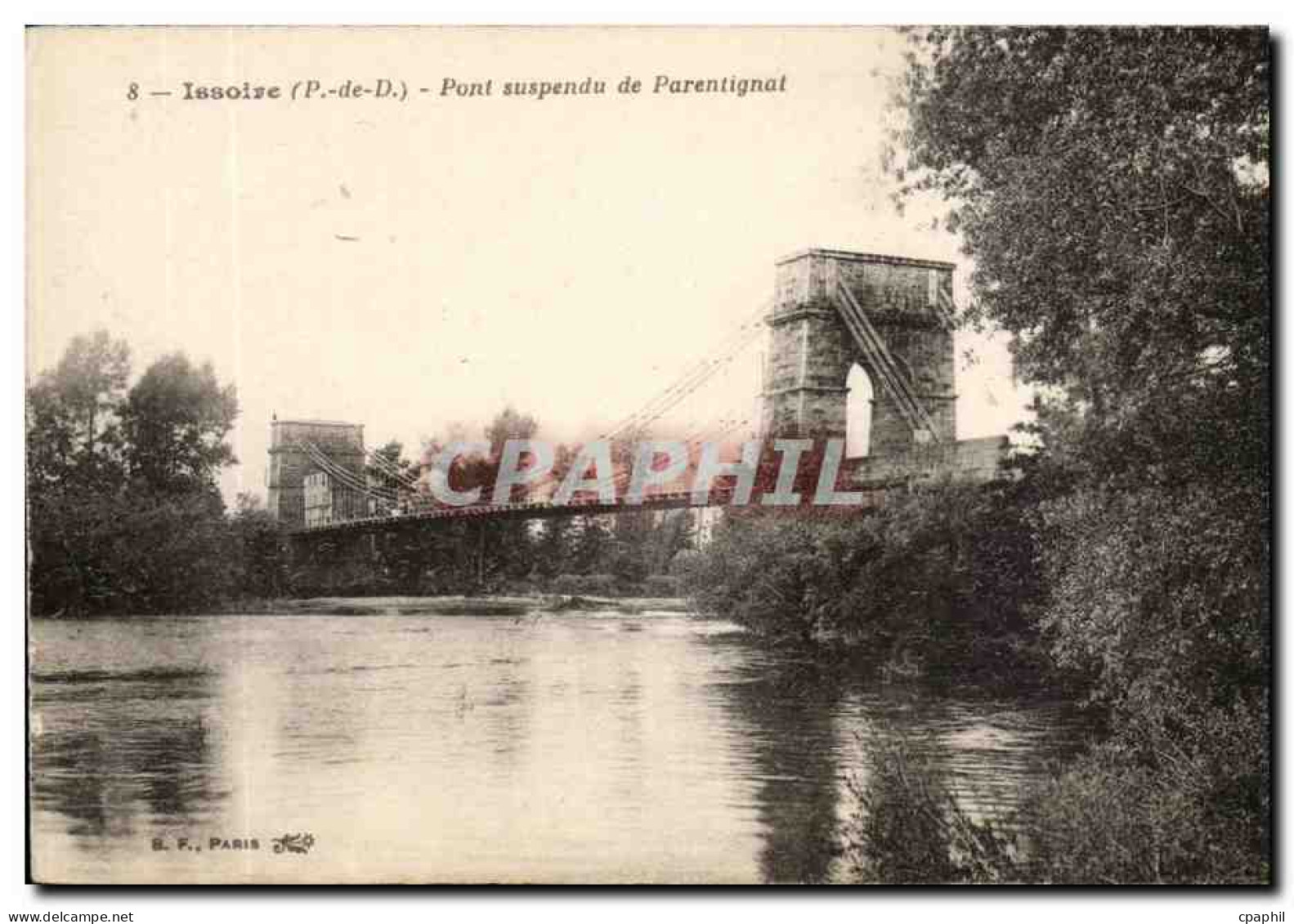 Issoire - Pont Suspendu de Parentignat - CPA