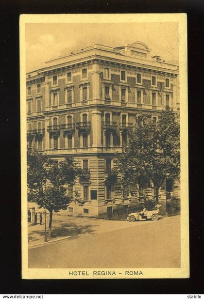 ITALIE - ROMA - HOTEL REGINA