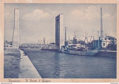 FIUMICINO - Il Ponte 2 Giugno 1953
