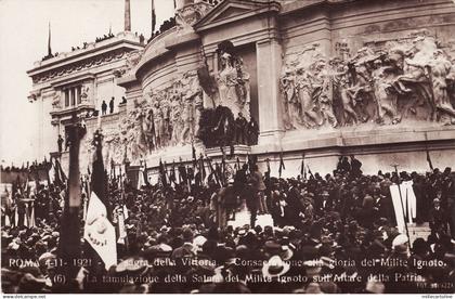 #ROMA: 1921- LA SAGRA DELLA VITTORIA-CONSACRAZIONE DELLA VITTORIA DEL MILITE