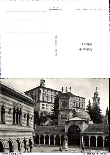 766271 Udine Piazza della Libertà Provinz Udine Italy
