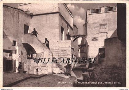 ANDRIA: Motivi architettonici dell'antica citta'