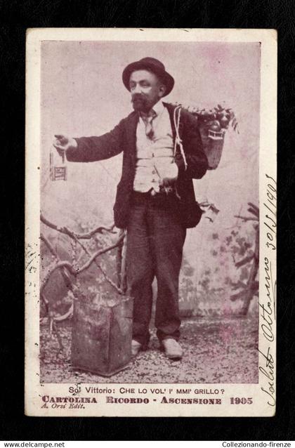Cartolina So' Vittorio: che lo voi i' mmi' grillo? Cartolina ricordo ascensione 1905