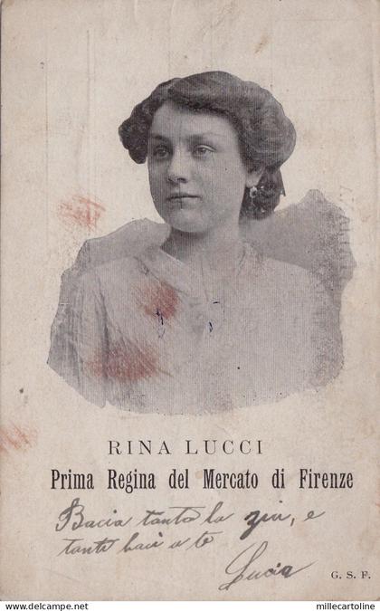 # FIRENZE:  RINA LUCCI - PRIMA REGINA DEL MERCATO DI FIRENZE
