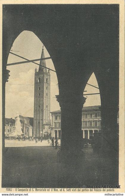 FORLI' - Il Campanile di S. Mercuriale ed il Mon. ad A. Saffi Forlì