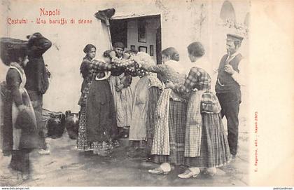 NAPOLI - Costumi - Una baruffa di donne - Ed. E. Ragozino 2325
