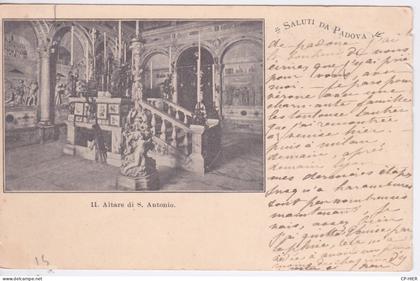 1900 ITALIE - ITALIA - SALUTI DA PADOVA - PADUA - 1900 - BASILIQUE ST ANTOINE - Basilica di S Antonio