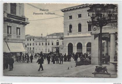 Italia - PADOVA - Piazzetta Pedrochini