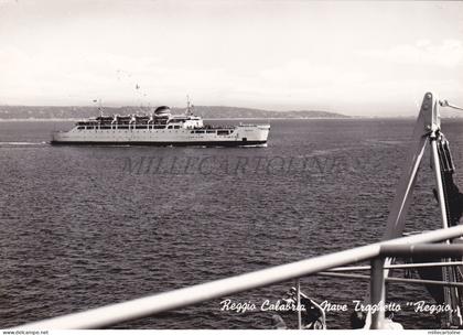 REGGIO CALABRIA - Nave Traghetto "Reggio", Foto Cartolina 1961