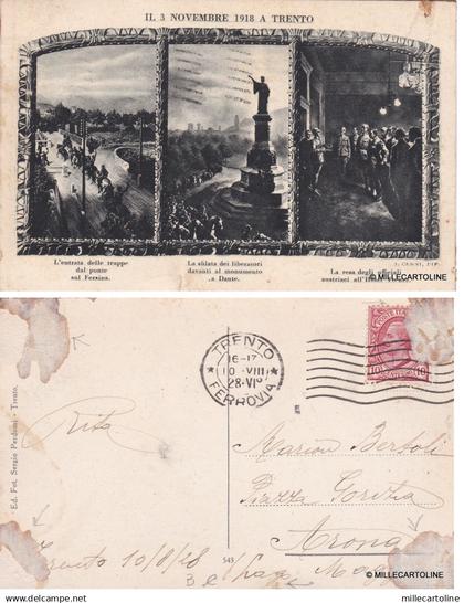 # TRENTO: IL 3 NOVEMBRE 1918 A TRENTO- ENTRATA DELLE TRUPPE..SFILATA...RESA