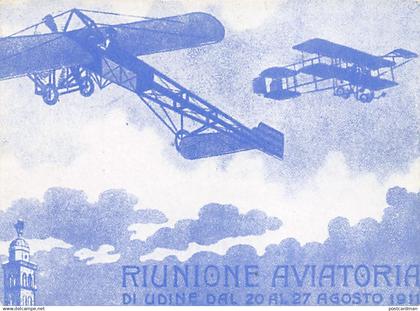 Italia - UDINE - Riunione aviatoria dal 20 al 27 agosto 1911