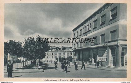 CATANZARO:  Grande albergo Moderno