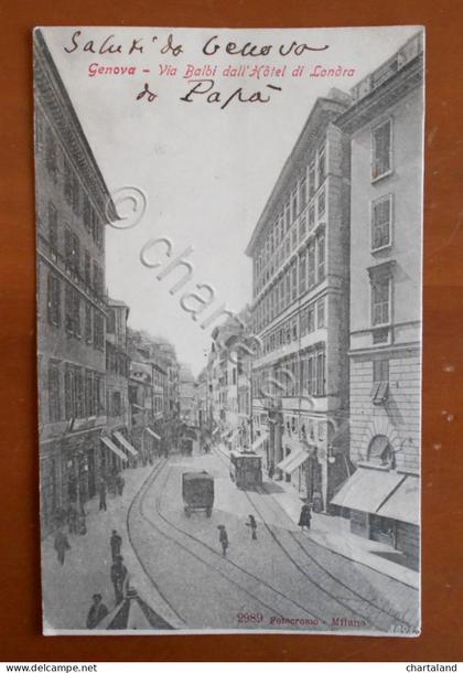 Cartolina Genova - Via Balbi dall' Hotel di Londra - 1906 ca.