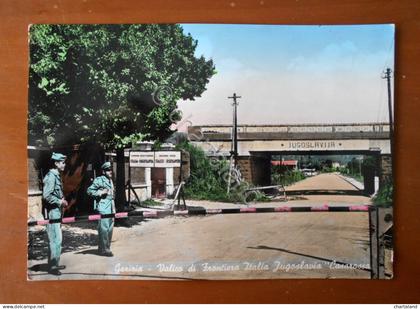 Cartolina Gorizia - Valico di frontiera Italia- Jugoslavia Casarossa - 1956