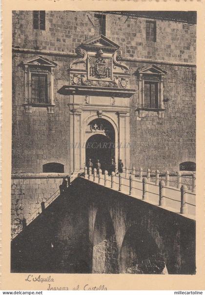 L'AQUILA - Ingresso al Castello