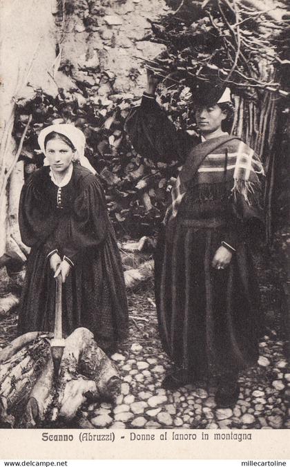 #SCANNO:  COSTUME- DONNE AL LAVORO IN MONTAGNA
